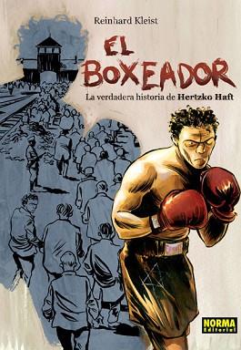  BOXEADOR. LA VERDADERA HISTORIA DE HERTZKO HAFT | 9788467912760 | KLEIST, REINHARD | Llibreria L'Illa - Llibreria Online de Mollet - Comprar llibres online