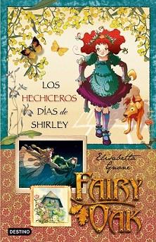 HECHICEROS DIAS DE SHIRLEY, LOS | 9788408087601 | GNONE, ELISABETTA | Llibreria L'Illa - Llibreria Online de Mollet - Comprar llibres online