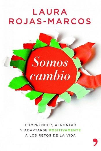 SOMOS CAMBIO | 9788499981291 | ROJAS-MARCOS, LAURA | Llibreria L'Illa - Llibreria Online de Mollet - Comprar llibres online