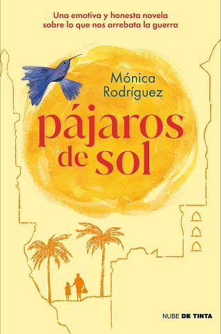 PÁJAROS DE SOL | 9788418050909 | RODRIGUEZ, MONICA | Llibreria L'Illa - Llibreria Online de Mollet - Comprar llibres online