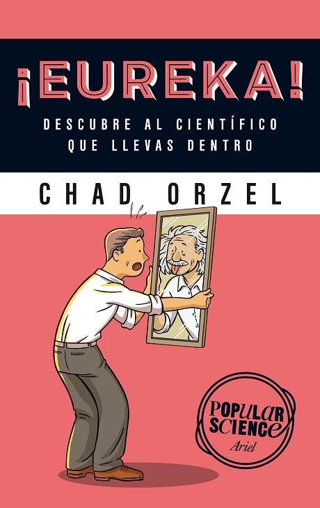 EUREKA! | 9788434422315 | ORZEL, CHAD | Llibreria L'Illa - Llibreria Online de Mollet - Comprar llibres online