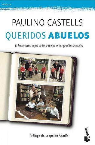 QUERIDOS ABUELOS | 9788408041023 | CASTELLS, PAULINO | Llibreria L'Illa - Llibreria Online de Mollet - Comprar llibres online