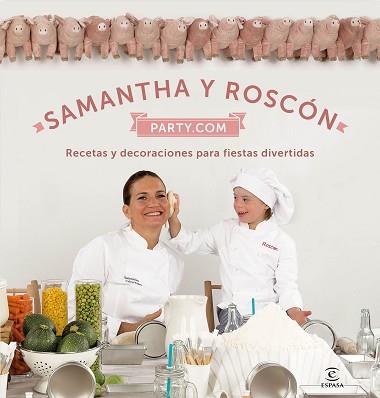 SAMANTHA Y ROSCÓN PARTY.COM | 9788467047479 | VALLEJO-NÁGERA, SAMANTHA