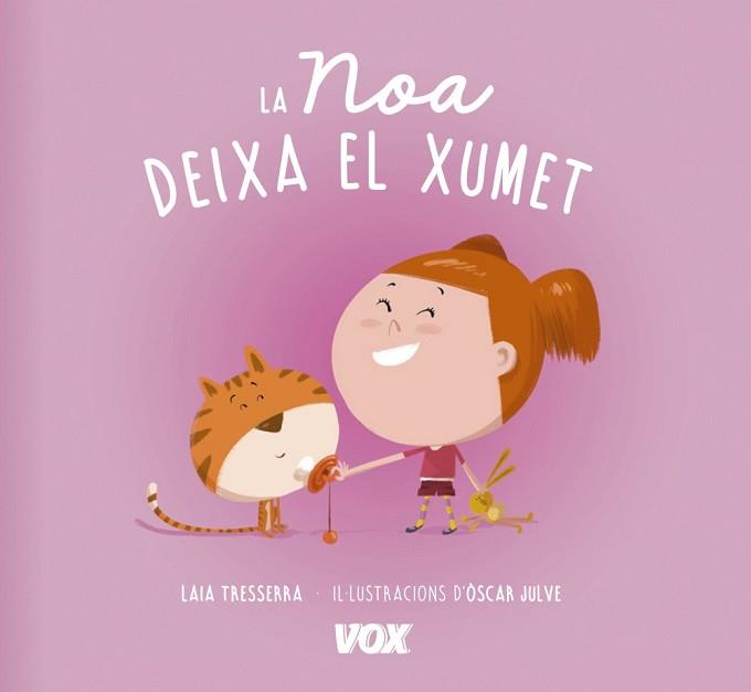 NOA DEIXA EL XUMET, LA | 9788499742496 | LAROUSSE EDITORIAL | Llibreria L'Illa - Llibreria Online de Mollet - Comprar llibres online