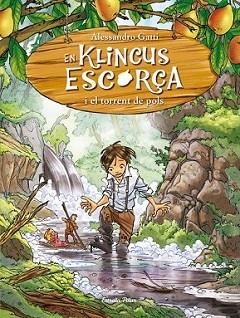 KINCLUS ESCORÇA I EL TORRENT DE POLS, EN | 9788490572221 | GATTI, ALESSANDRO  | Llibreria L'Illa - Llibreria Online de Mollet - Comprar llibres online