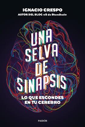 SELVA DE SINAPSIS, UNA | 9788449337215 | CRESPO, IGNACIO | Llibreria L'Illa - Llibreria Online de Mollet - Comprar llibres online