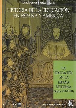 HISTORIA DE LA EDUCACION EN LA ESPAÑA MODERNA 2 | 9788471123763 | Llibreria L'Illa - Llibreria Online de Mollet - Comprar llibres online