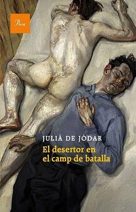 DESERTOR EN EL CAMP DE BATALLA | 9788475884189 | DE JÒDAR MUÑOZ, JULIA | Llibreria L'Illa - Llibreria Online de Mollet - Comprar llibres online