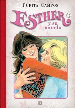 ESTHER Y SU MUNDO 17 | 9788466660174 | CAMPOS, PURITA | Llibreria L'Illa - Llibreria Online de Mollet - Comprar llibres online