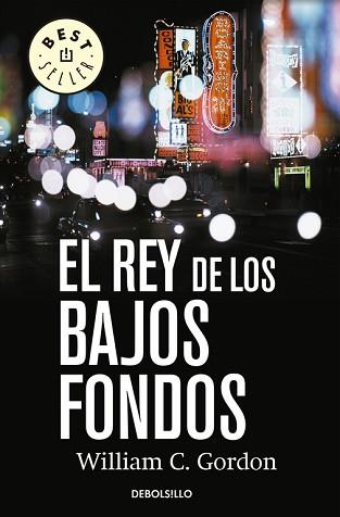 REY DE LOS BAJOS FONDOS, EL | 9788490322611 | GORDON, WILLIAM C. | Llibreria L'Illa - Llibreria Online de Mollet - Comprar llibres online