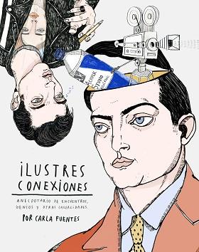 ILUSTRES CONEXIONES | 9788416489510 | FUENTES, CARLA | Llibreria L'Illa - Llibreria Online de Mollet - Comprar llibres online