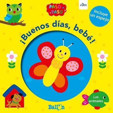 BUENOS DÍAS BEBÉ! - LOS ANIMALES | 9789403210261 | BALLON | Llibreria L'Illa - Llibreria Online de Mollet - Comprar llibres online