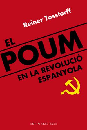 POUM EN LA REVOLUCIO ESPANYOLA, EL | 9788492437290 | TOSSTORFF, REINER | Llibreria L'Illa - Llibreria Online de Mollet - Comprar llibres online