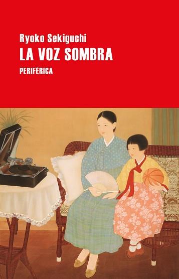 VOZ SOMBRA, LA | 9788410171213 | SEKIGUCHI, RYOKO | Llibreria L'Illa - Llibreria Online de Mollet - Comprar llibres online