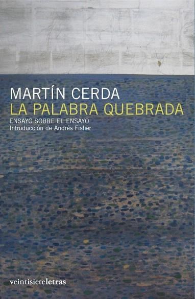 PALABRA QUEBRADA, LA | 9788493635817 | CERDA CONTRERAS, MARTIN | Llibreria L'Illa - Llibreria Online de Mollet - Comprar llibres online