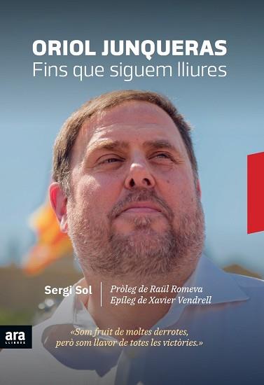 ORIOL JUNQUERAS. FINS QUE SIGUEM LLIURES | 9788416915729 | SOL I BROS, SERGI | Llibreria L'Illa - Llibreria Online de Mollet - Comprar llibres online