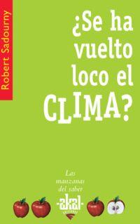 SE HA VUELTO LOCO EL CLIMA? | 9788446020820 | SADOURMY, ROBERT | Llibreria L'Illa - Llibreria Online de Mollet - Comprar llibres online