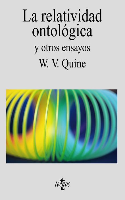 RELATIVIDAD ONTOLOGICA Y OTROS ENSAYOS, LA | 9788430905133 | QUINE, WILLARD VAN ORMAN | Llibreria L'Illa - Llibreria Online de Mollet - Comprar llibres online