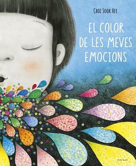 COLOR DE LES MEVES EMOCIONS, EL | 9788419910363 | SOOK HEE, CHOI | Llibreria L'Illa - Llibreria Online de Mollet - Comprar llibres online