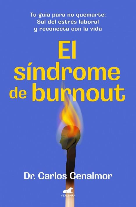 SÍNDROME DE BURNOUT, EL | 9788419820525 | CENALMOR, DR. CARLOS | Llibreria L'Illa - Llibreria Online de Mollet - Comprar llibres online