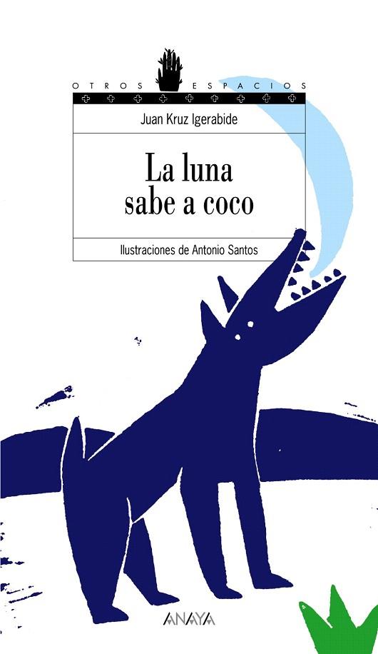 LUNA SABE A COCO, LA | 9788466776769 | IGERABIDE, JUAN KRUZ | Llibreria L'Illa - Llibreria Online de Mollet - Comprar llibres online