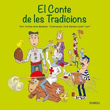 CONTE DE LES TRADICIONS, EL | 9788492811755 | COSTA MOMBIELA, CRISTINA | Llibreria L'Illa - Llibreria Online de Mollet - Comprar llibres online