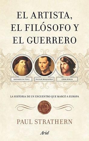 ARTISTA EL FILÓSOFO Y EL GUERRERO, EL | 9788434488397 | STRATHERN, PAUL | Llibreria L'Illa - Llibreria Online de Mollet - Comprar llibres online