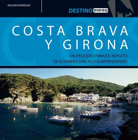 COSTA BRAVA Y GIRONA **DESTINO EVEREST** | 9788424106027 | AA.VV. | Llibreria L'Illa - Llibreria Online de Mollet - Comprar llibres online