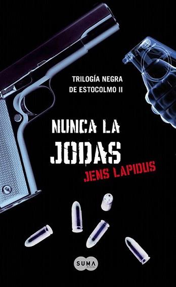 NUNCA LA JODAS | 9788483651735 | LAPIDUS, JENS | Llibreria L'Illa - Llibreria Online de Mollet - Comprar llibres online