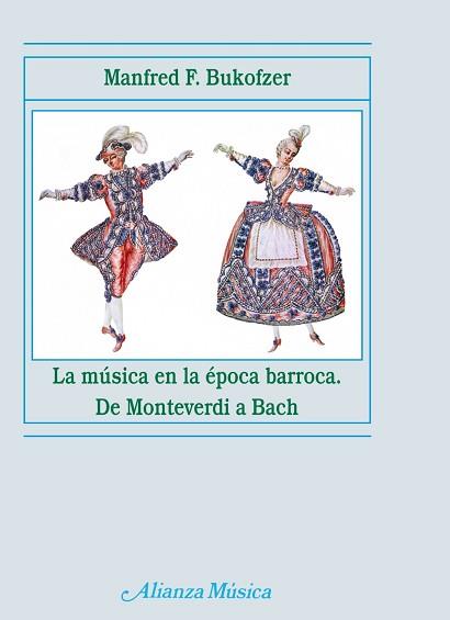 MUSICA EN LA EPOCA BARROCA (DE MONTEVERDI A BACH), LA | 9788420664682 | BUKOFZER, MANFRED F. | Llibreria L'Illa - Llibreria Online de Mollet - Comprar llibres online