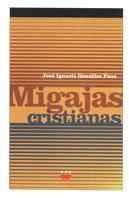 MIGAJAS CRISTIANAS | 9788428816106 | GONZALEZ FAUS JOSE | Llibreria L'Illa - Llibreria Online de Mollet - Comprar llibres online