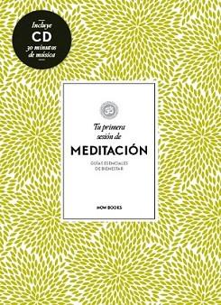 TU PRIMERA SESIÓN DE MEDITACIÓN | 9788494240584 | VIDAL MELERO, ALEJANDRA | Llibreria L'Illa - Llibreria Online de Mollet - Comprar llibres online