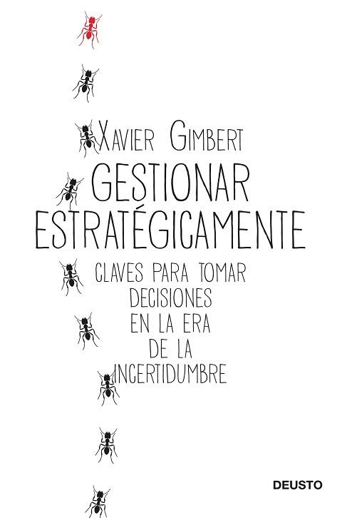 GESTIONAR ESTRATÉGICAMENTE | 9788423432196 | GIMBERT, XAVIER | Llibreria L'Illa - Llibreria Online de Mollet - Comprar llibres online