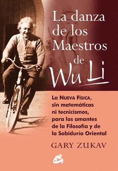 DANZA DE LOS MAESTROS DE WU LI | 9788488242877 | ZUKAV, GARY | Llibreria L'Illa - Llibreria Online de Mollet - Comprar llibres online