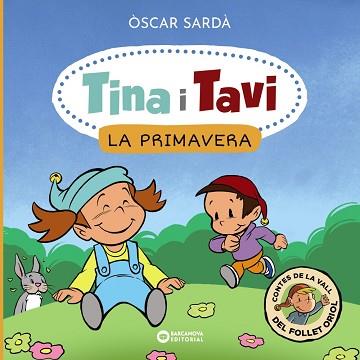 TINA I TAVI. LA PRIMAVERA | 9788448959364 | SARDÀ, ÒSCAR | Llibreria L'Illa - Llibreria Online de Mollet - Comprar llibres online