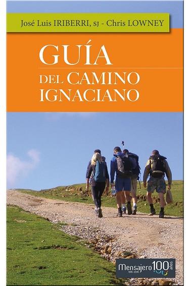 GUÍA DEL CAMINO IGNACIANO | 9788427137394 | IRIBERRI DÍAZ, JOSE LUIS/LOWNEY, CHRIS | Llibreria L'Illa - Llibreria Online de Mollet - Comprar llibres online