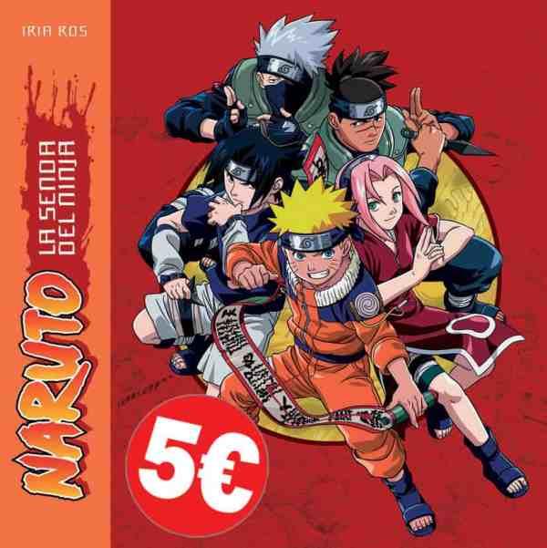 NARUTO: LA SENDA DEL NINJA | 9788492458455 | ROS, IRIA | Llibreria L'Illa - Llibreria Online de Mollet - Comprar llibres online