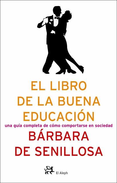 LIBRO DE LA BUENA EDUCACION, EL | 9788476696743 | SENILLOSA, BARBARA DE | Llibreria L'Illa - Llibreria Online de Mollet - Comprar llibres online