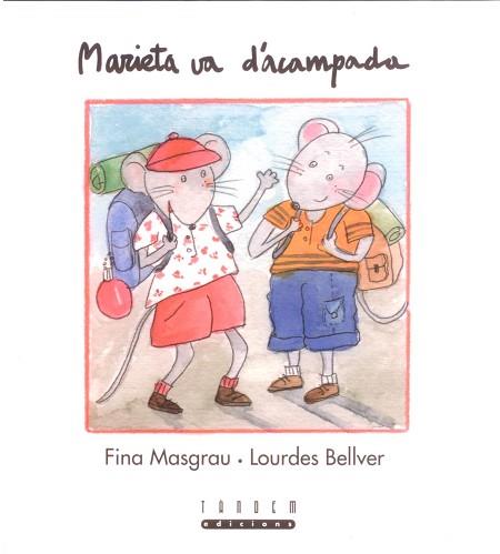 MARIETA VA DE D'ACAMPADA | 9788481315417 | MASGRAU I PLANA, FINA : BELLUER, LOURDES | Llibreria L'Illa - Llibreria Online de Mollet - Comprar llibres online