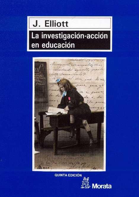 INVESTIGACION-ACCION EC EDUCACION, LA | 9788471123411 | ELLIOTT, J. | Llibreria L'Illa - Llibreria Online de Mollet - Comprar llibres online