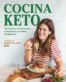 COCINA KETO | 9788418055324 | @KETO_CON_LAURA, | Llibreria L'Illa - Llibreria Online de Mollet - Comprar llibres online