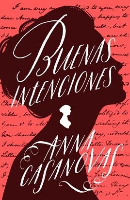 BUENAS INTENCIONES | 9788416517121 | CASANOVAS, ANNA | Llibreria L'Illa - Llibreria Online de Mollet - Comprar llibres online