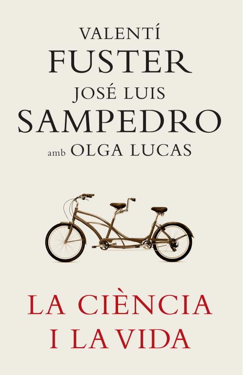 CIENCIA I LA VIDA, LA | 9788401387180 | FUSTER/SAMPEDRO | Llibreria L'Illa - Llibreria Online de Mollet - Comprar llibres online