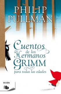 CUENTOS DE LOS HERMANOS GRIMM PARA TODAS LAS EDADES | 9788498728972 | PULLMAN, PHILIP | Llibreria L'Illa - Llibreria Online de Mollet - Comprar llibres online