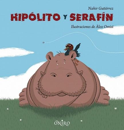 HIPOLITO Y SERAFIN | 9788497543743 | GUTIERREZ, NAHIR | Llibreria L'Illa - Llibreria Online de Mollet - Comprar llibres online