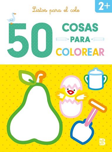 50 COSAS PARA COLOREAR - LISTOS PARA EL COLE | 9789403227801 | BALLON | Llibreria L'Illa - Llibreria Online de Mollet - Comprar llibres online