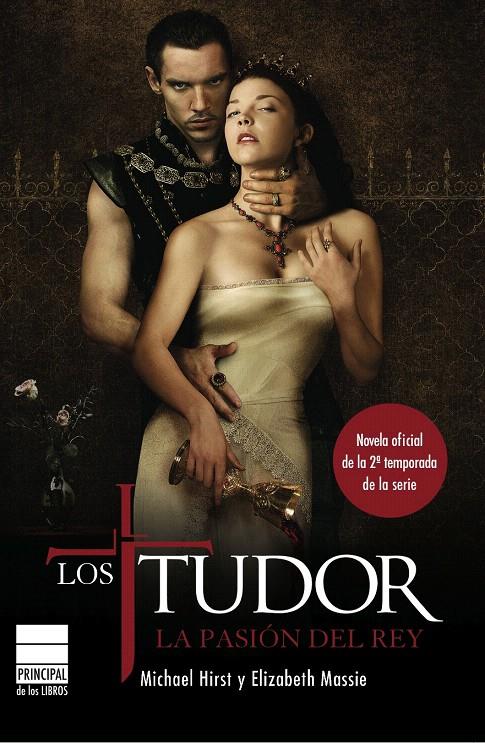 TUDOR (LA PASIÓN DEL REY), LOS | 9788493831660 | HIRST, MICHAEL/MASSIE, ELIZABETH | Llibreria L'Illa - Llibreria Online de Mollet - Comprar llibres online