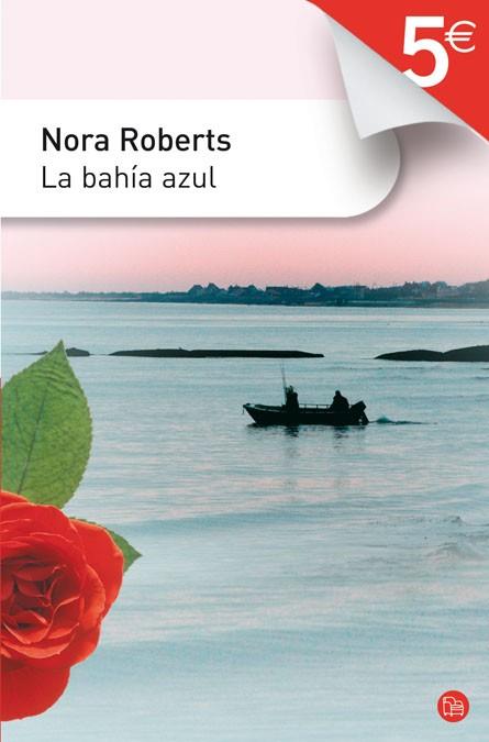 BAHIA AZUL, LA | 9788466321884 | ROBERTS, NORA | Llibreria L'Illa - Llibreria Online de Mollet - Comprar llibres online