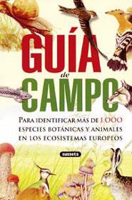 GUIA DE CAMPO | 9788430562855 | GUIA DE CAMP PER IDENTIFICAR PLANTES I ANIMALS | Llibreria L'Illa - Llibreria Online de Mollet - Comprar llibres online