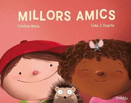 MILLORS AMICS | 9788417272937 | REINA, CRISTINA | Llibreria L'Illa - Llibreria Online de Mollet - Comprar llibres online